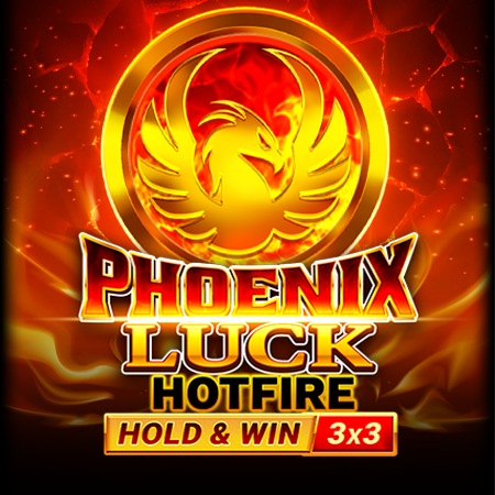 Phoenix Luck Hotfire Hold & Win Buy Bonus